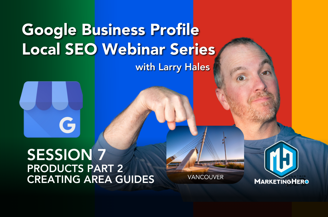 Maximizing Google Business for Real Estate: Products & Guides
