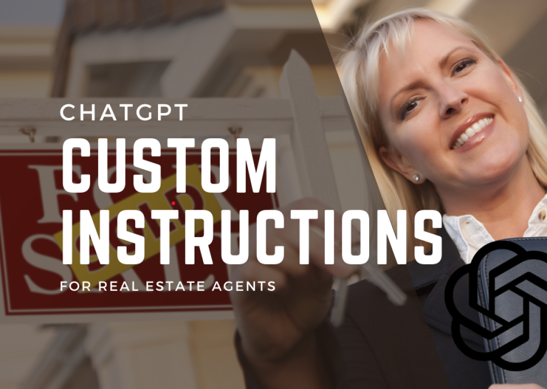 ChatGPT custom instructions for real estate agents